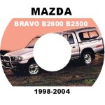 Mazda Bravo B2200 B2600 B2500 1998-2006 Workshop Service Repair Manual