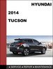 Hyundai Tucson 2014 Technical workshop Service Repair Manual Download